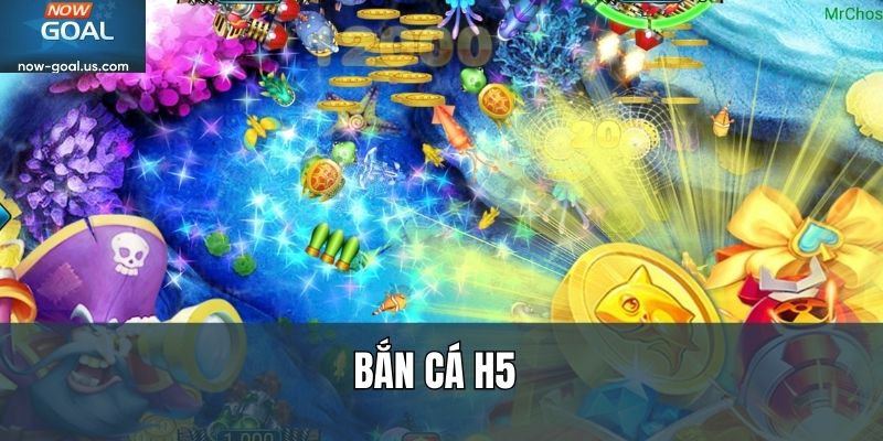 Bắn cá H5